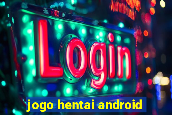 jogo hentai android